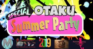 Special Otaku Summer Party 2019