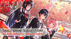 My Teen Romantic Comedy SNAFU
