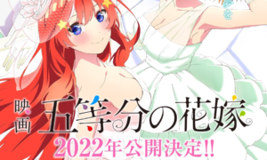 The Quintessential Quintuplets έρχεται το 2022 η ταινία
